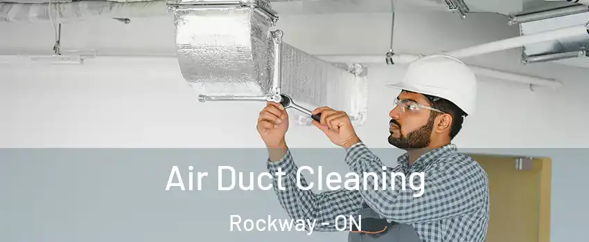  Air Duct Cleaning Rockway - ON