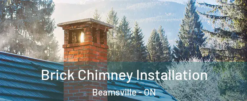Brick Chimney Installation Beamsville - ON