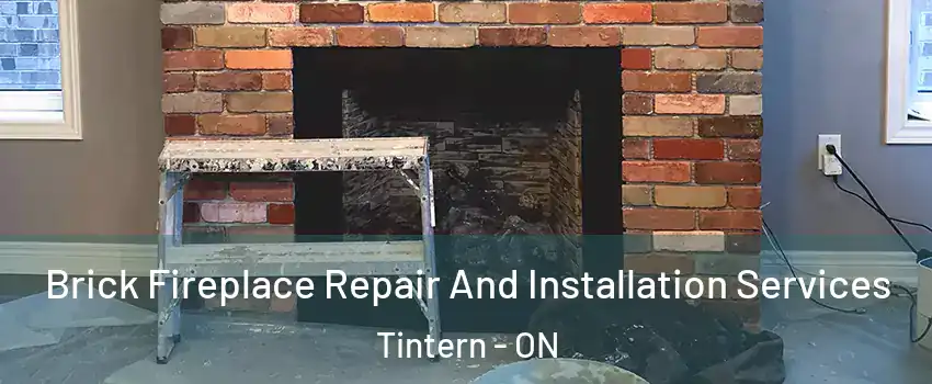 Brick Fireplace Repair And Installation Services Tintern - ON