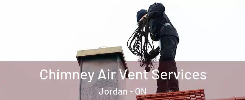 Chimney Air Vent Services Jordan - ON