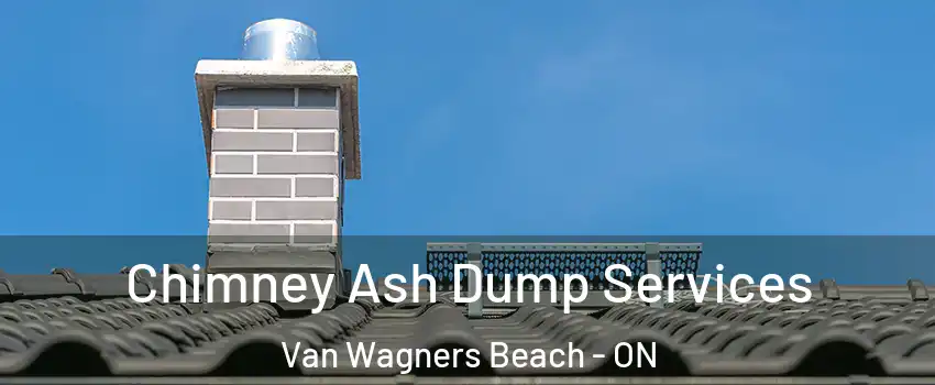  Chimney Ash Dump Services Van Wagners Beach - ON