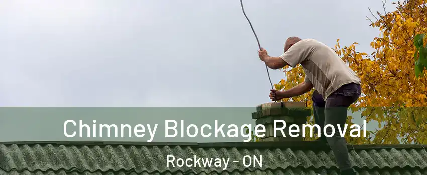  Chimney Blockage Removal Rockway - ON