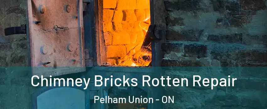 Chimney Bricks Rotten Repair Pelham Union - ON