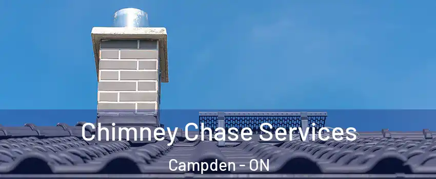  Chimney Chase Services Campden - ON