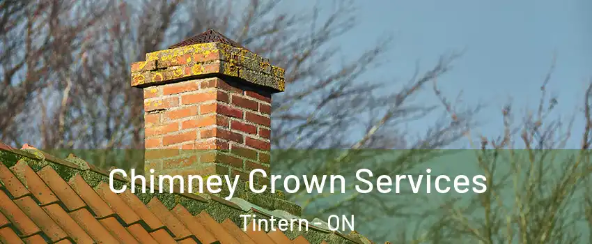 Chimney Crown Services Tintern - ON