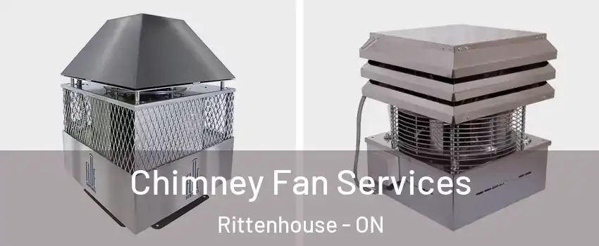  Chimney Fan Services Rittenhouse - ON
