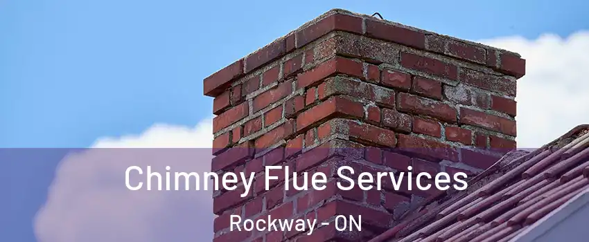  Chimney Flue Services Rockway - ON