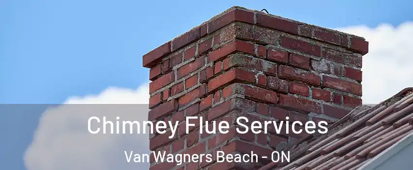  Chimney Flue Services Van Wagners Beach - ON