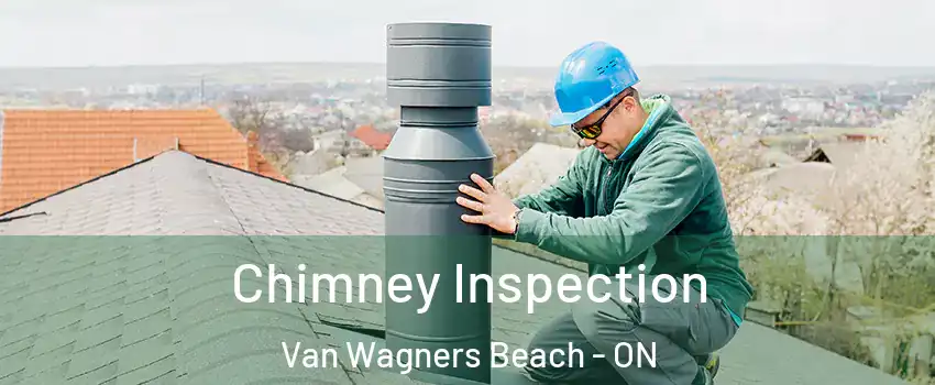  Chimney Inspection Van Wagners Beach - ON