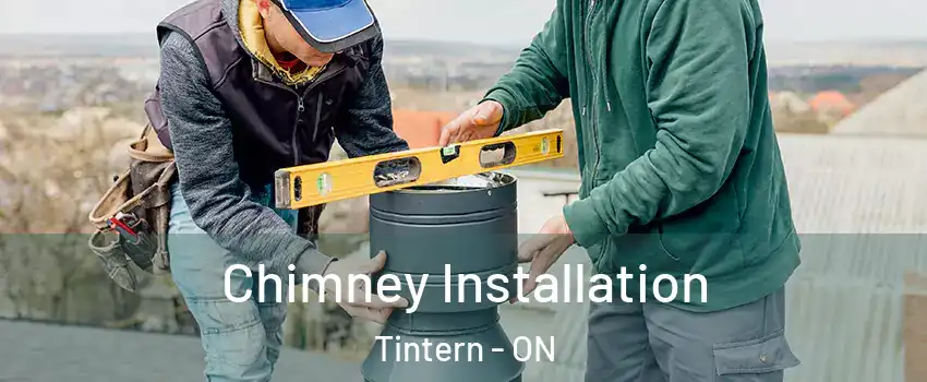 Chimney Installation Tintern - ON