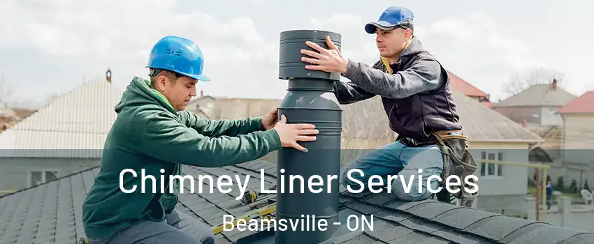 Chimney Liner Services Beamsville - ON