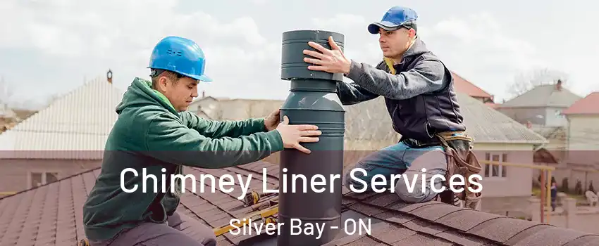  Chimney Liner Services Silver Bay - ON