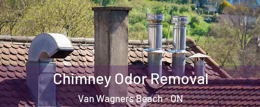  Chimney Odor Removal Van Wagners Beach - ON