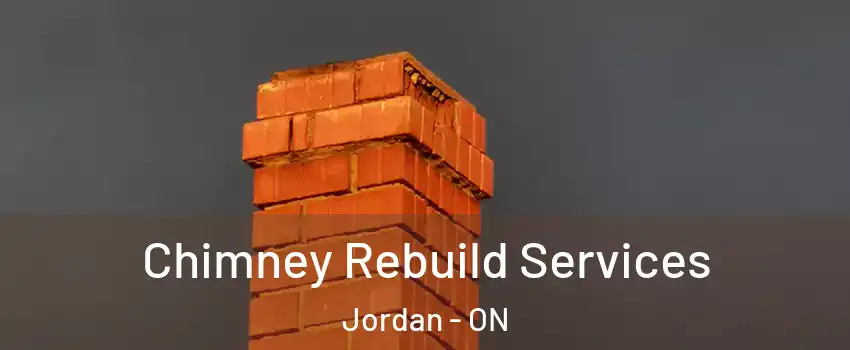  Chimney Rebuild Services Jordan - ON