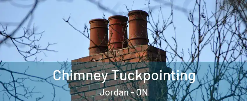 Chimney Tuckpointing Jordan - ON