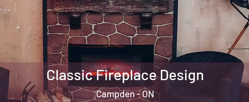  Classic Fireplace Design Campden - ON