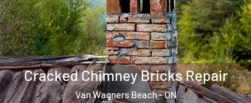  Cracked Chimney Bricks Repair Van Wagners Beach - ON