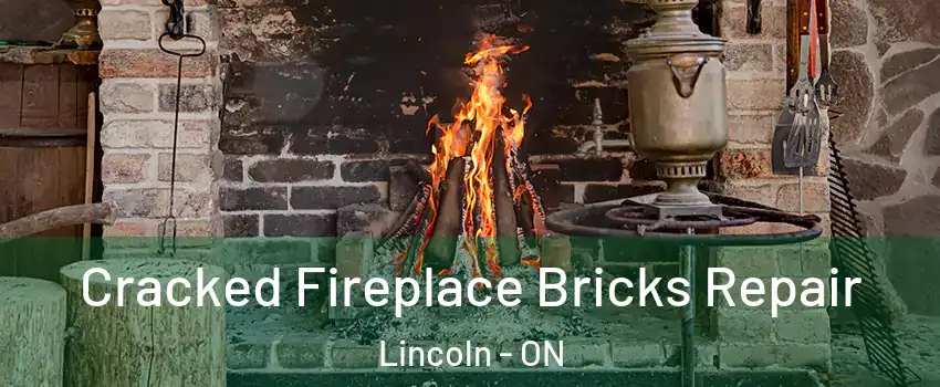  Cracked Fireplace Bricks Repair Lincoln - ON