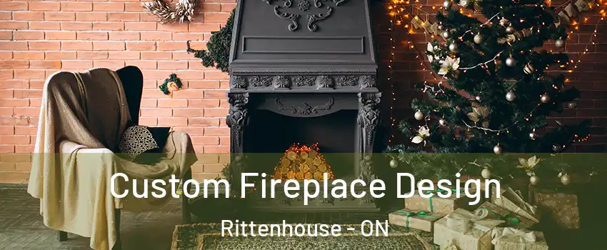 Custom Fireplace Design Rittenhouse - ON