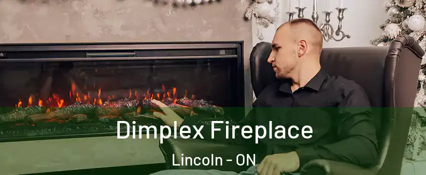  Dimplex Fireplace Lincoln - ON