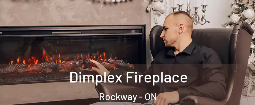  Dimplex Fireplace Rockway - ON