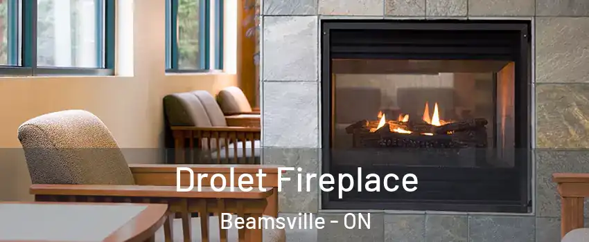  Drolet Fireplace Beamsville - ON