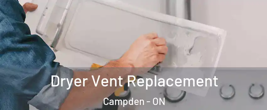 Dryer Vent Replacement Campden - ON