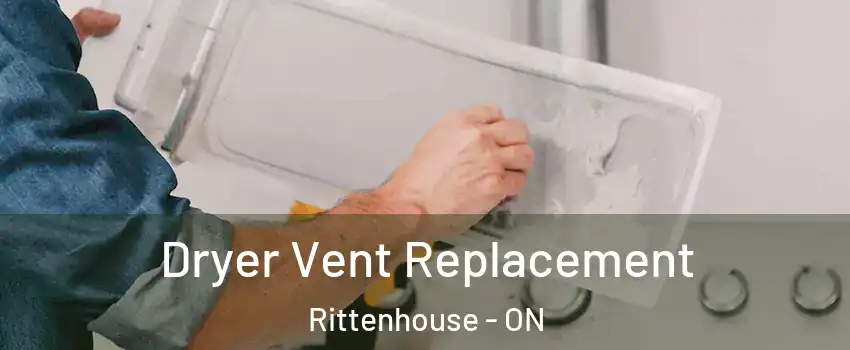  Dryer Vent Replacement Rittenhouse - ON