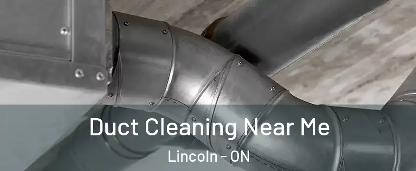  Duct Cleaning Near Me Lincoln - ON