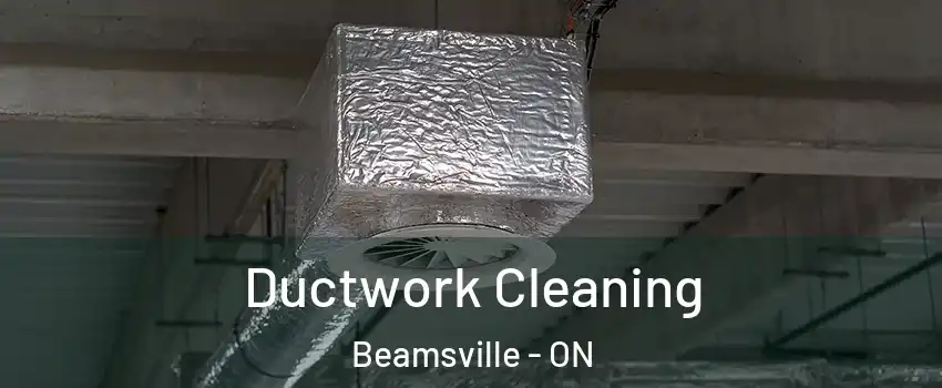  Ductwork Cleaning Beamsville - ON