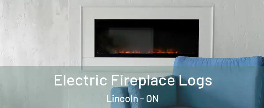  Electric Fireplace Logs Lincoln - ON