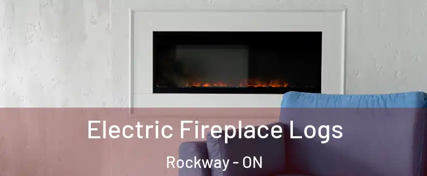  Electric Fireplace Logs Rockway - ON
