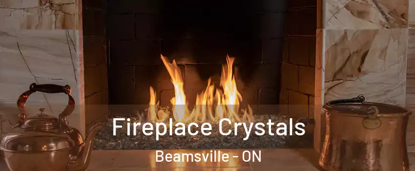  Fireplace Crystals Beamsville - ON