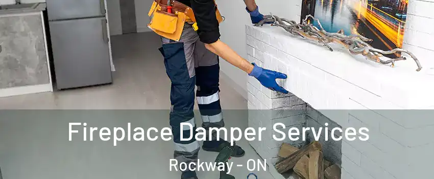  Fireplace Damper Services Rockway - ON