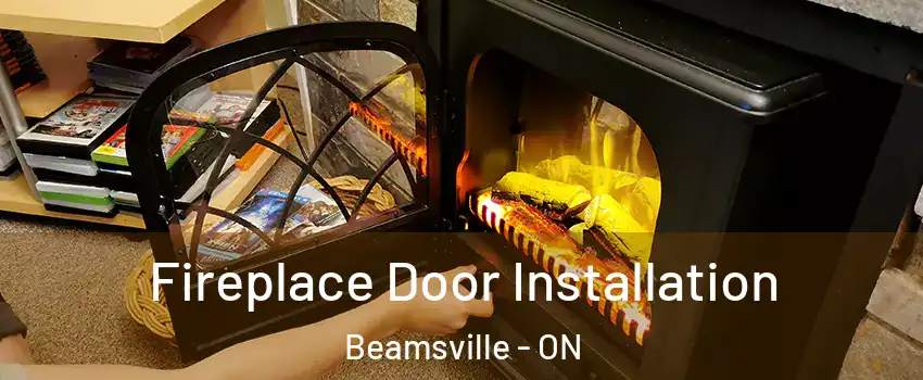  Fireplace Door Installation Beamsville - ON