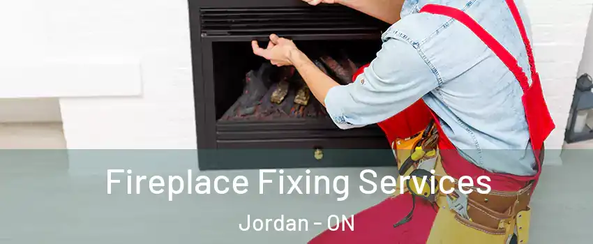  Fireplace Fixing Services Jordan - ON