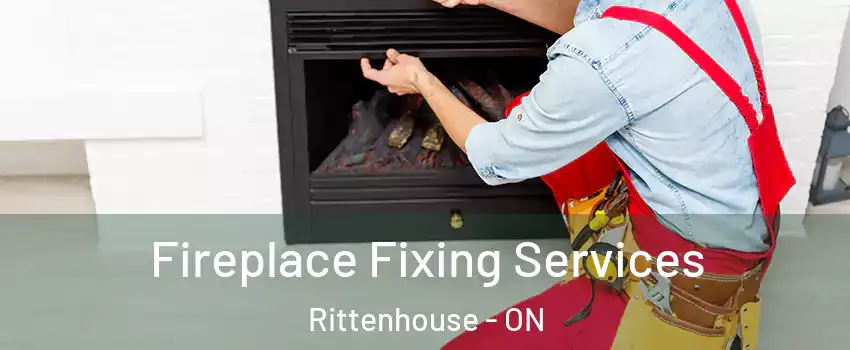  Fireplace Fixing Services Rittenhouse - ON