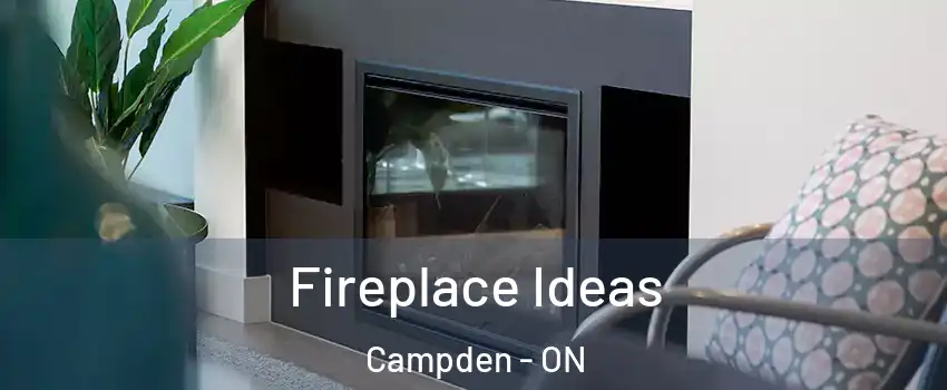  Fireplace Ideas Campden - ON