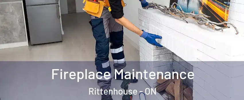  Fireplace Maintenance Rittenhouse - ON