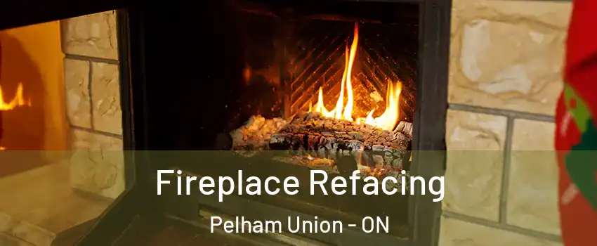  Fireplace Refacing Pelham Union - ON