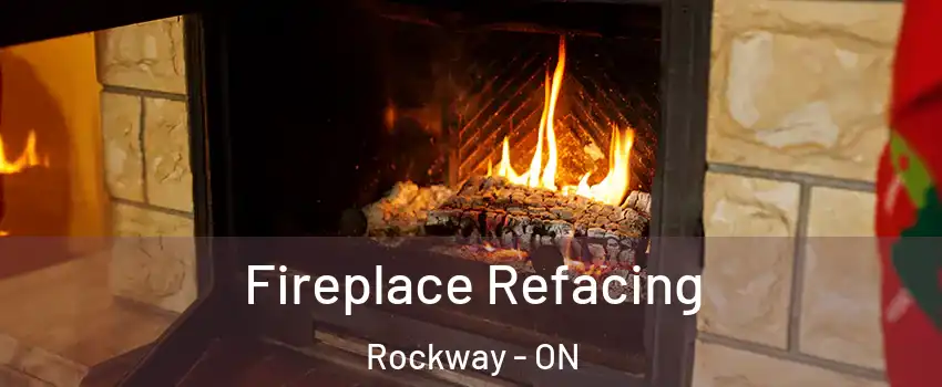  Fireplace Refacing Rockway - ON