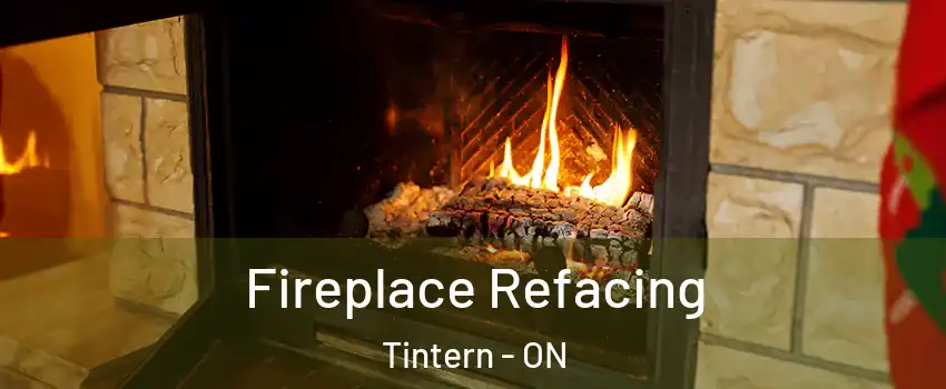 Fireplace Refacing Tintern - ON