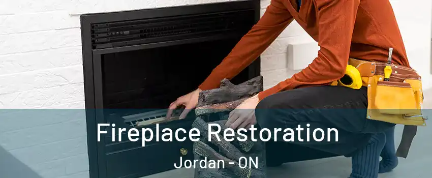 Fireplace Restoration Jordan - ON