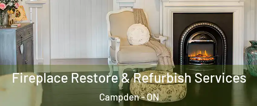  Fireplace Restore & Refurbish Services Campden - ON