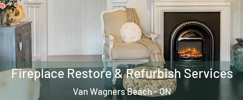  Fireplace Restore & Refurbish Services Van Wagners Beach - ON