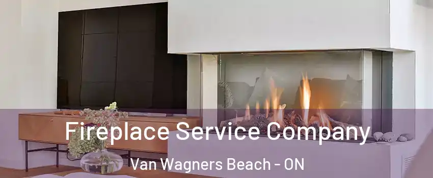  Fireplace Service Company Van Wagners Beach - ON