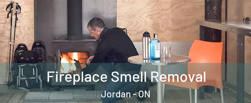 Fireplace Smell Removal Jordan - ON