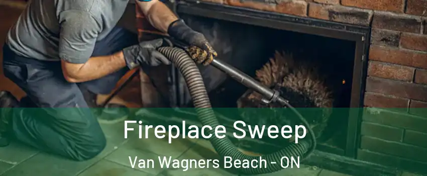  Fireplace Sweep Van Wagners Beach - ON