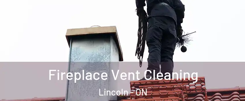  Fireplace Vent Cleaning Lincoln - ON