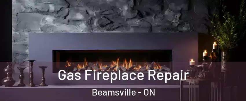  Gas Fireplace Repair Beamsville - ON